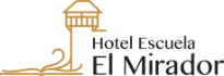 Hotel Escuela El Mirador